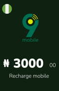 Recharge 9Mobile Nigéria 3 000,00 NGN